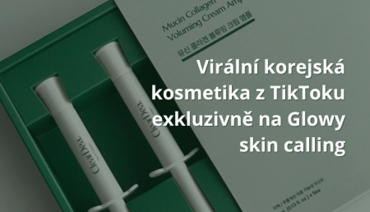 ClearDea: Virální korejská kosmetika z TikToku exkluzivně na Glowyskincalling